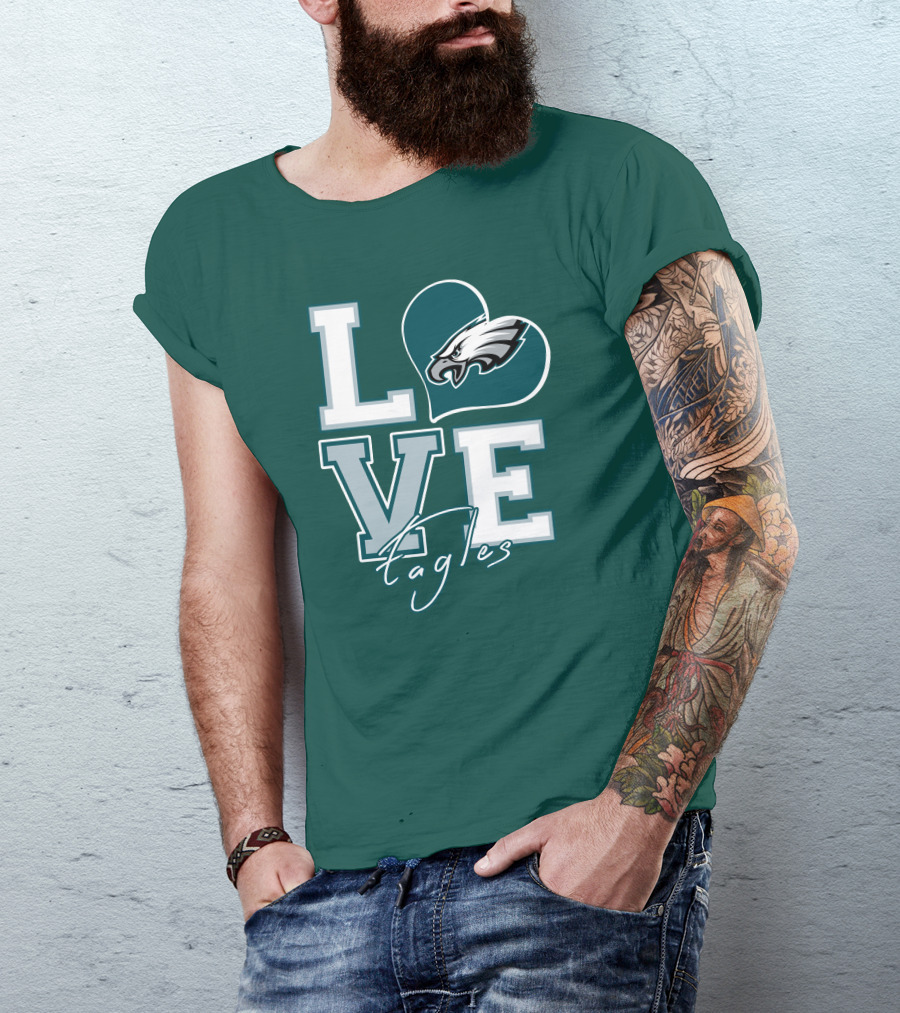 Love Eagles Philadelphia Football Fan T-Shirt
