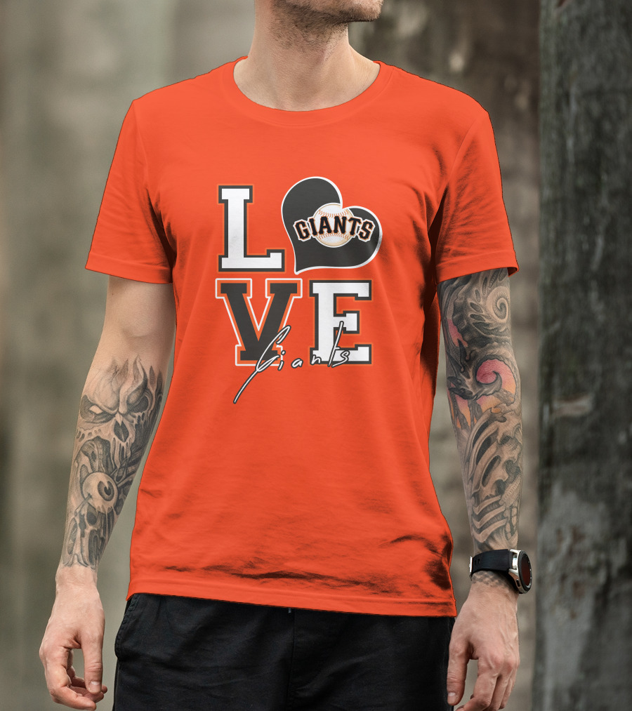 Love Giants San Francisco Baseball Enthusiast Typography T-Shirt
