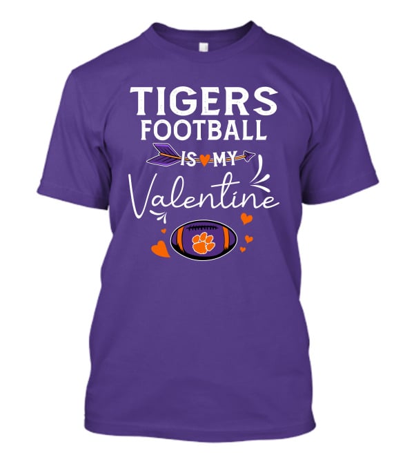 Tigers Football Is My Valentine With Paw Print And Hearts T-Shirt