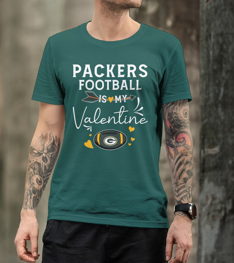 Packers Football Is My Valentine With Green Bay Logo And Hearts T-Shirt