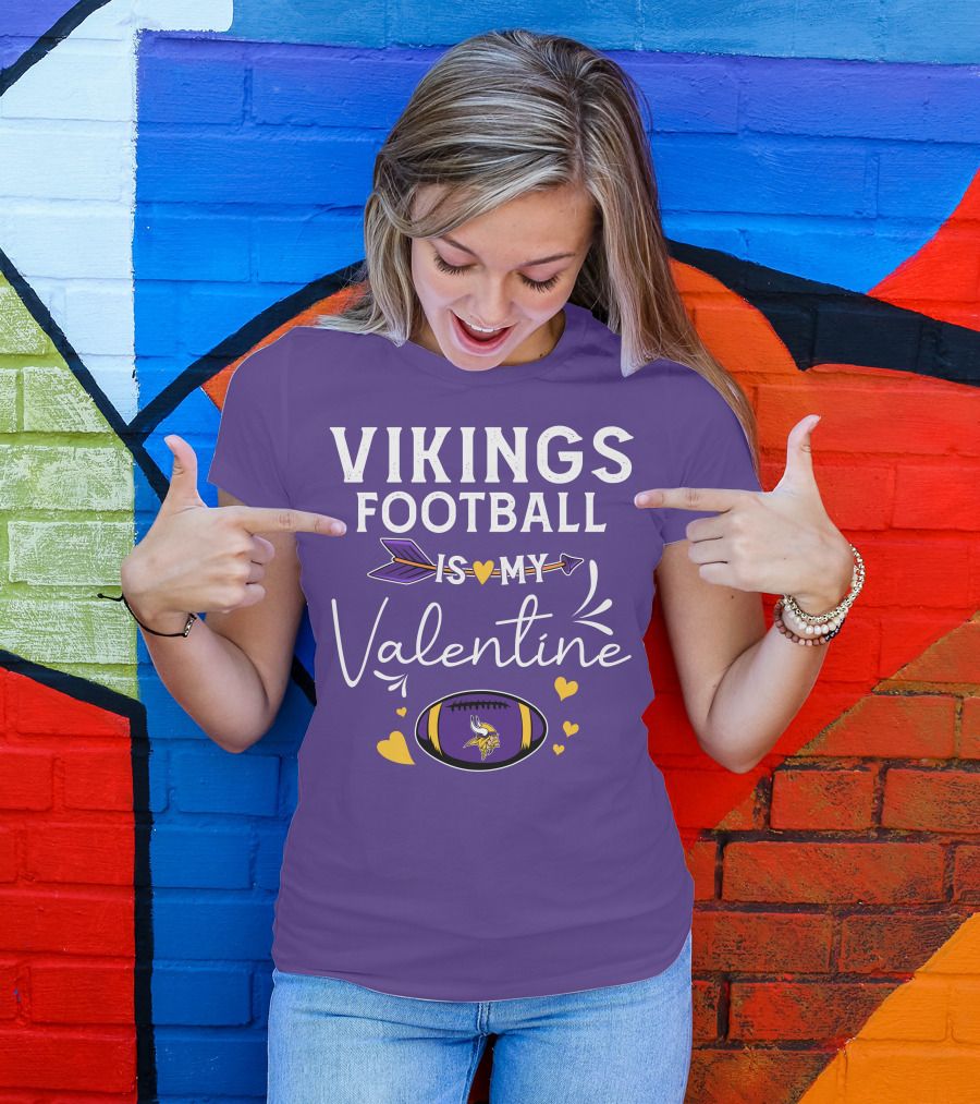 Vikings Football Is My Valentine T-Shirt