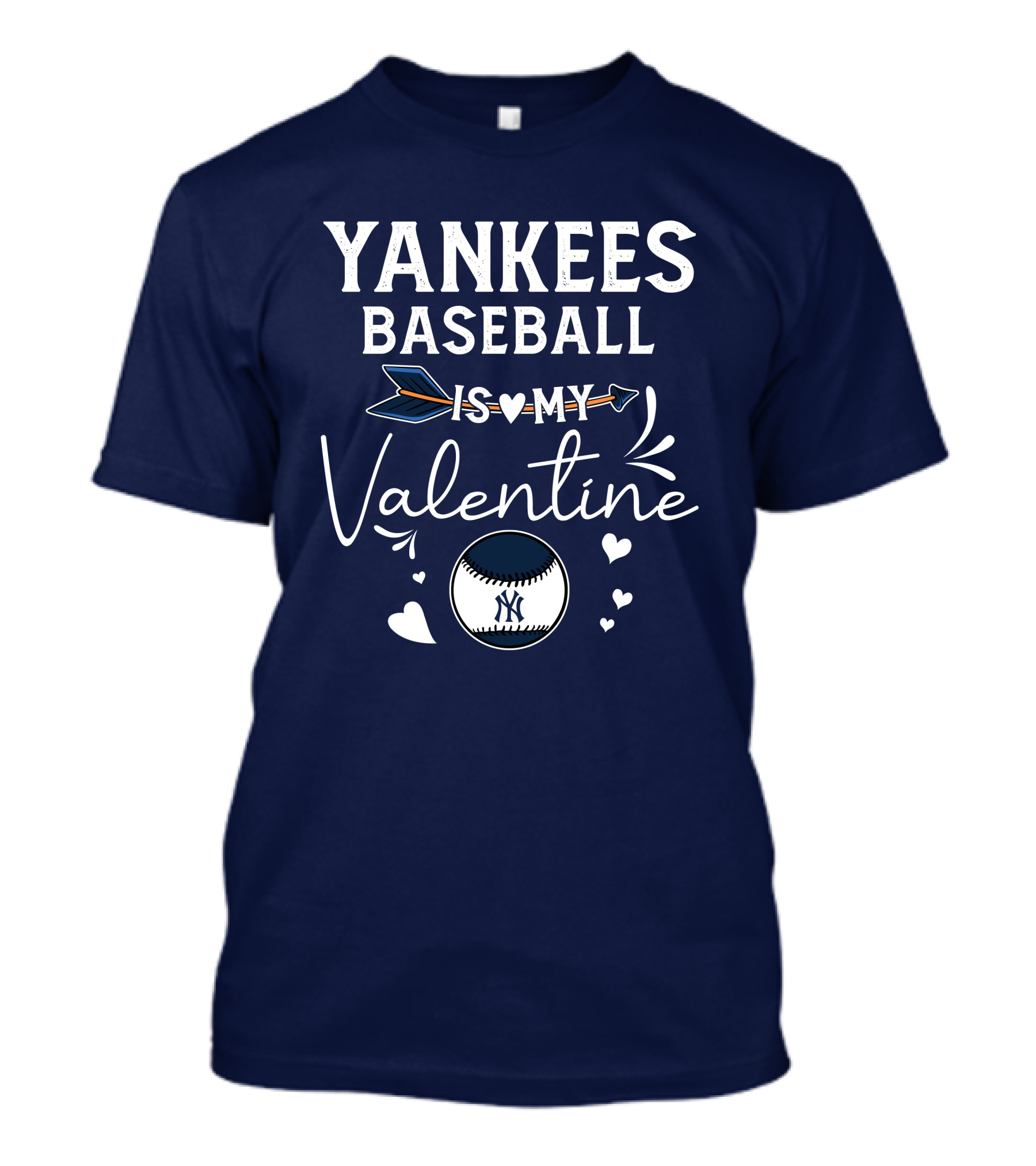 Yankees Baseball Is My Valentine With Blue Arrow And Heart Baseball T-Shirt