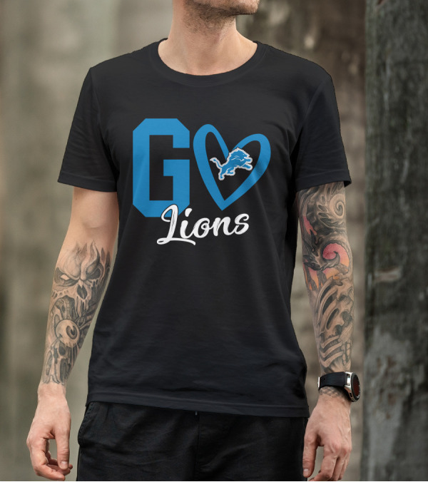 Go Lions Heart Detroit Lions T-Shirt
