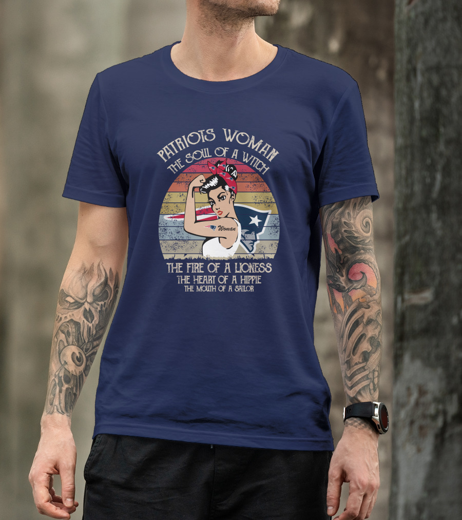 Patriots Woman The Soul Of A Witch The Fire Of A Lioness The Heart Of A Hippie The Mouth Of A Sailor T-Shirt