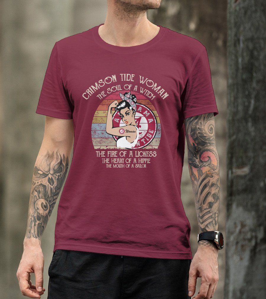 Crimson Tide Woman The Soul Of A Witch The Fire Of A Lioness The Heart Of A Hippie The Mouth Of A Sailor T-Shirt