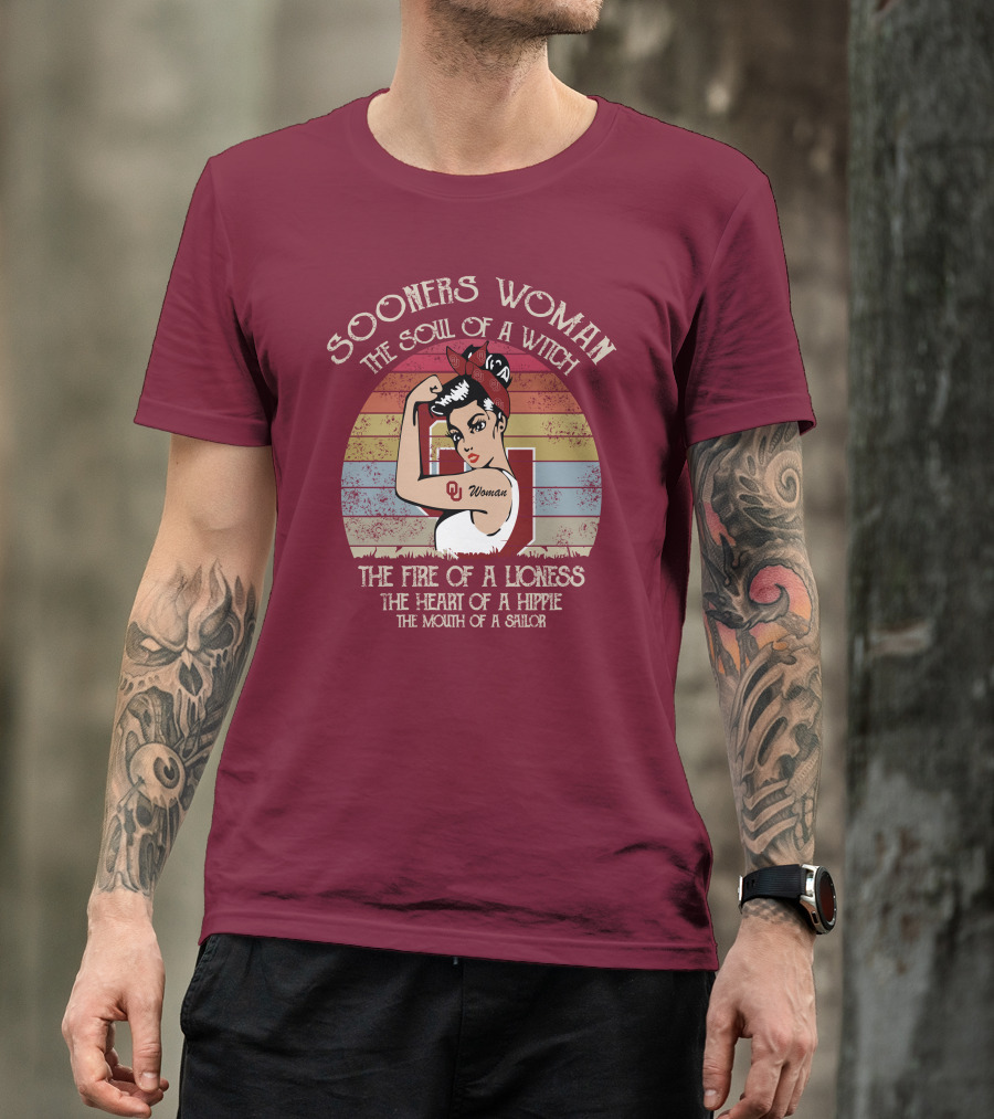 Sooners Woman The Soul Of A Witch The Fire Of A Lioness The Heart Of A Hippie The Mouth Of A Sailor T-Shirt