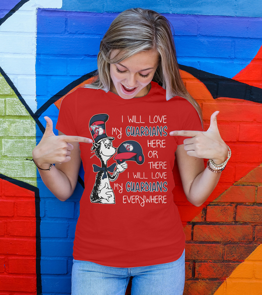I Will Love My Guardians Here Or There I Will Love My Guardians Everywhere T-Shirt
