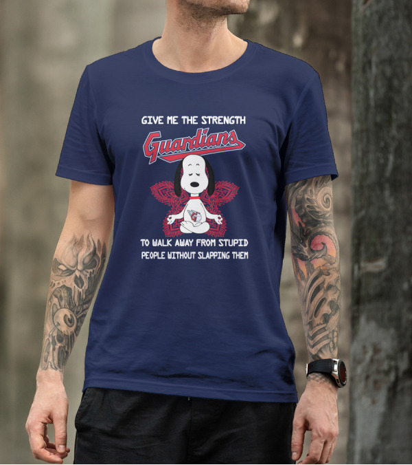 Give Me The Strength Guardians Snoopy Yoga Walk Away From Stupid People Without Slapping Them T-Shirt