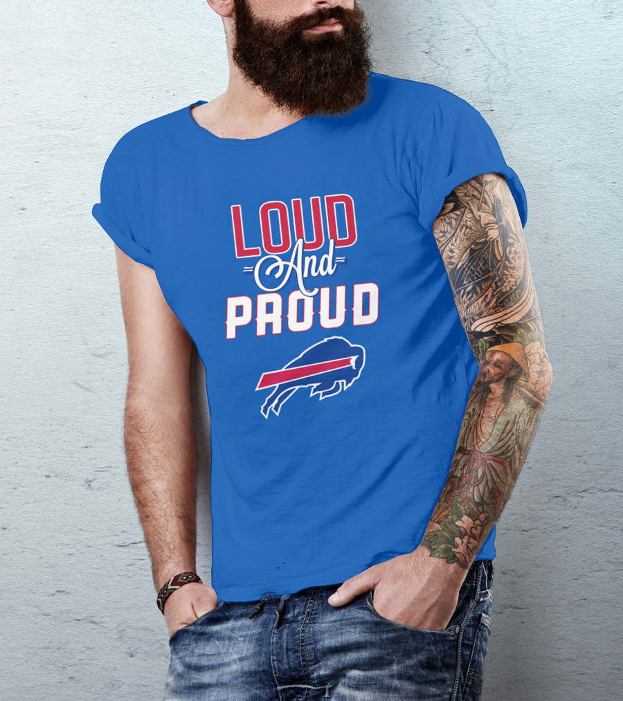 Loud And Proud Buffalo Bills Red White Blue Football Spirit T-Shirt