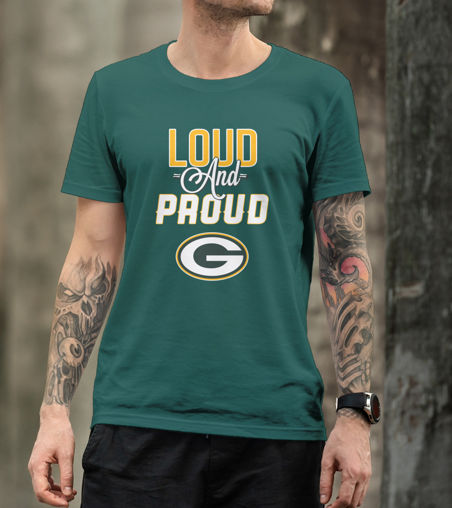 Green Bay Packers Loud And Proud G T-Shirt