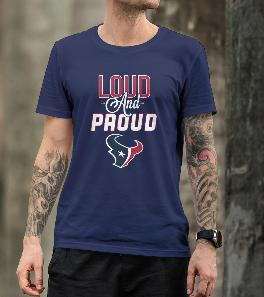 Houston Texans Loud And Proud Bulls T-Shirt