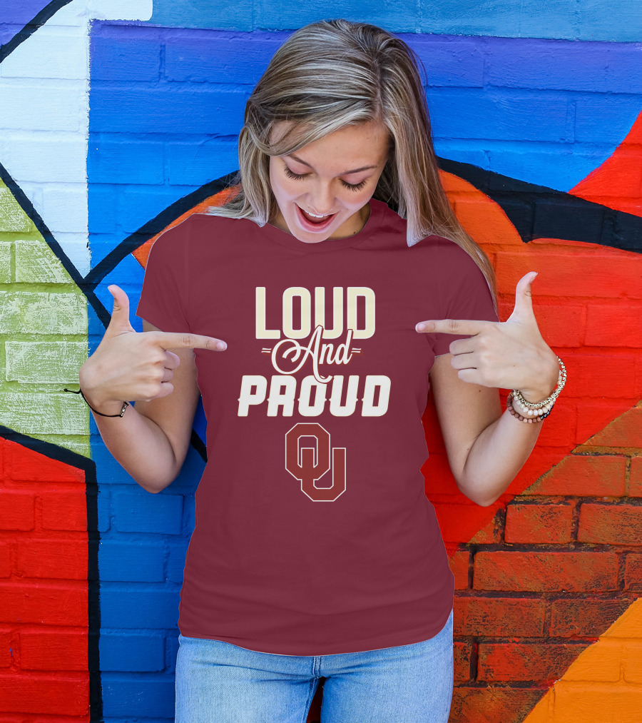 Loud And Proud OU Oklahoma Sooners T-Shirt