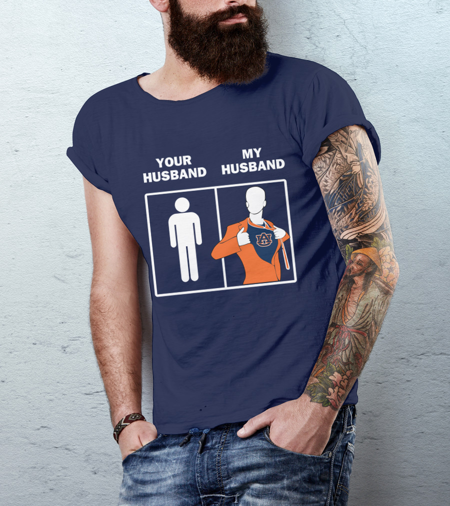 Auburn Tigers Fan Comparison Your Husband My Husband T-Shirt