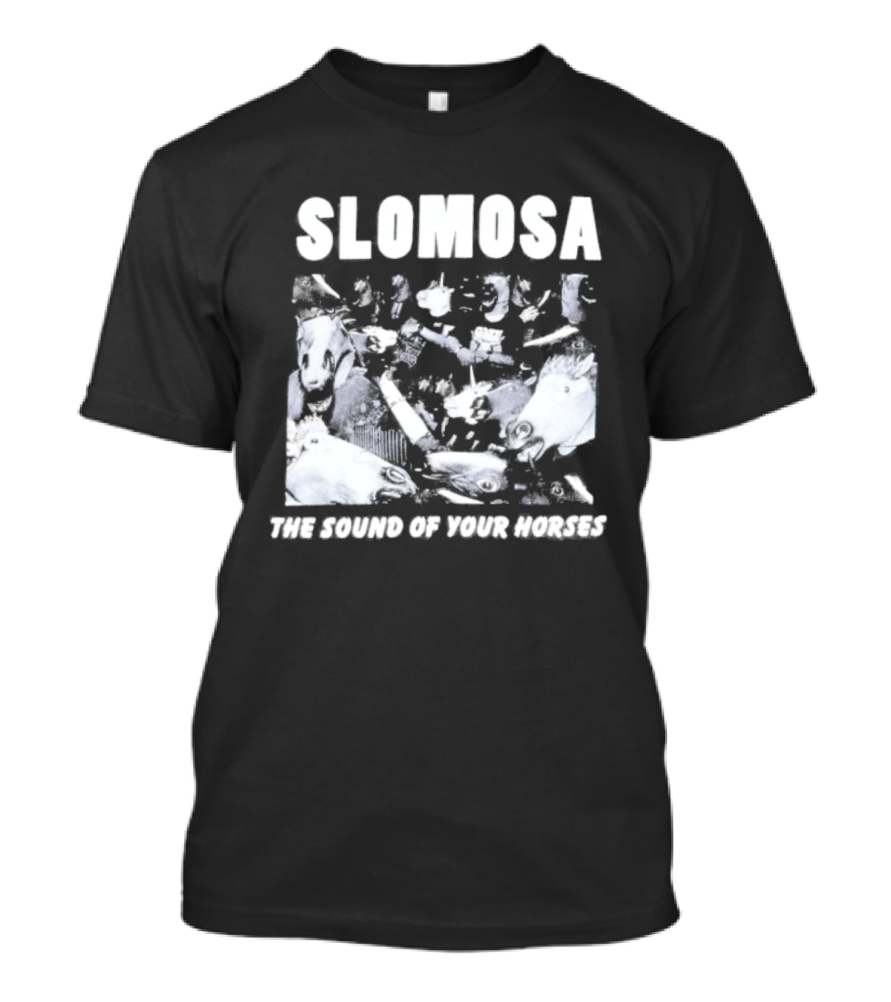 Slomosa The Sound Of Your Horses Mosh Pit T-Shirt