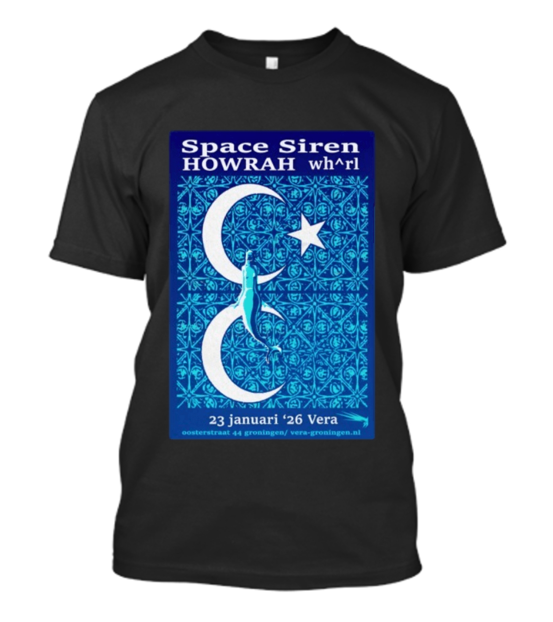 Space Siren Howrah Wh^rl 23 Januari 2026 Vera Groningen T-Shirt