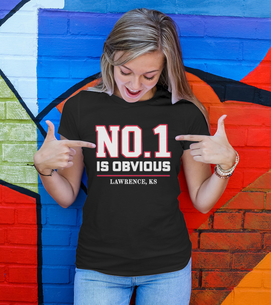 No 1 Is Obvious Lawrence KS T-Shirt