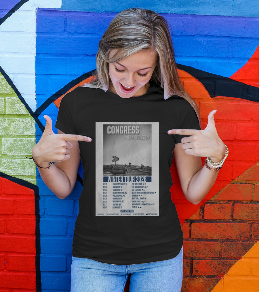 Congress The Band Winter Tour 2026 Charlottesville Richmond Carrboro Beech Mountain Philadelphia Brooklyn Washington Boston Nashville T-Shirt