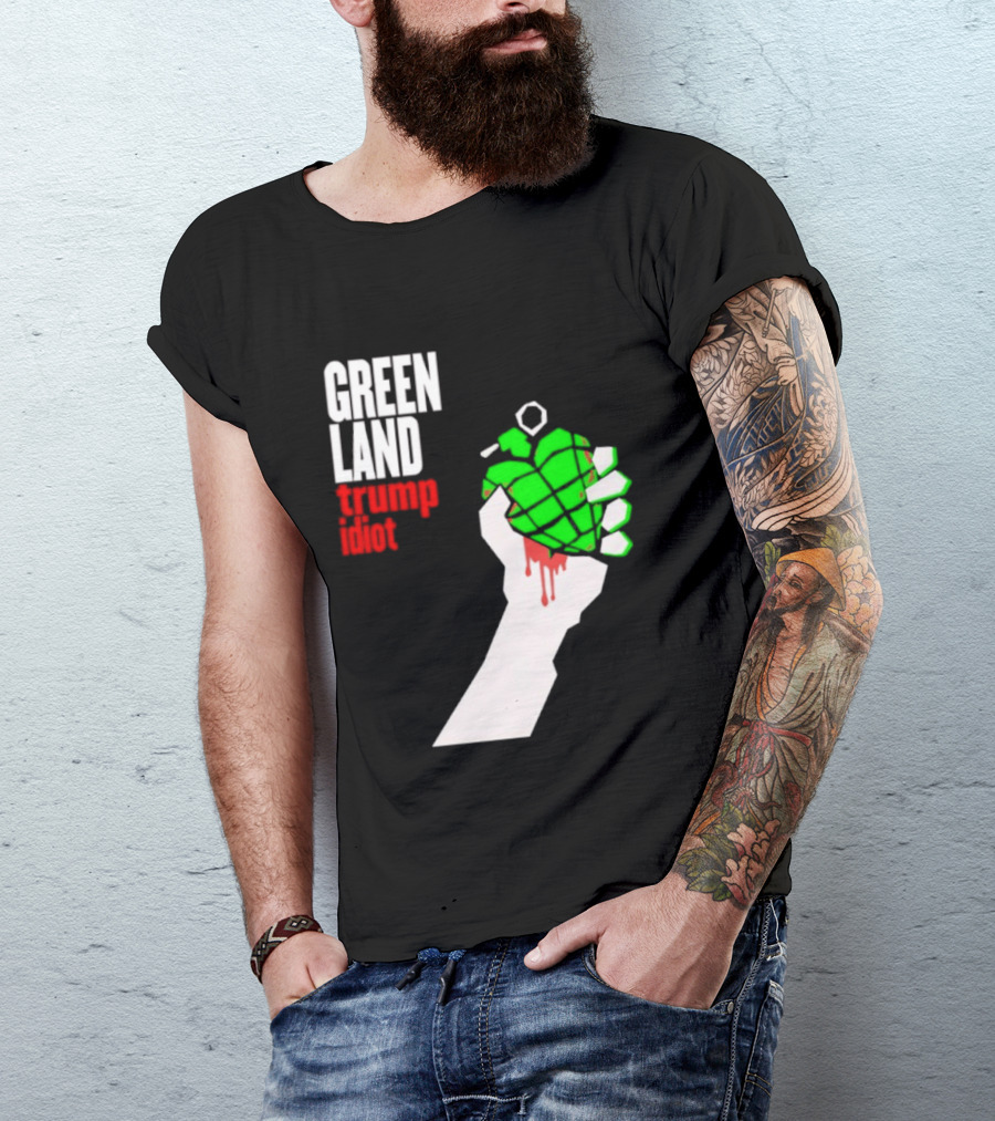 Greenland Green Day Trump Idiot Hand T-Shirt