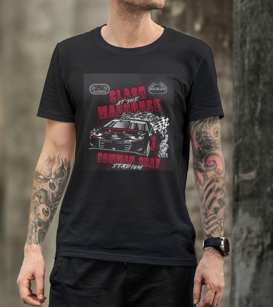 Clash At The Madhouse Ghost Car Bowman Gray 2026 T-Shirt