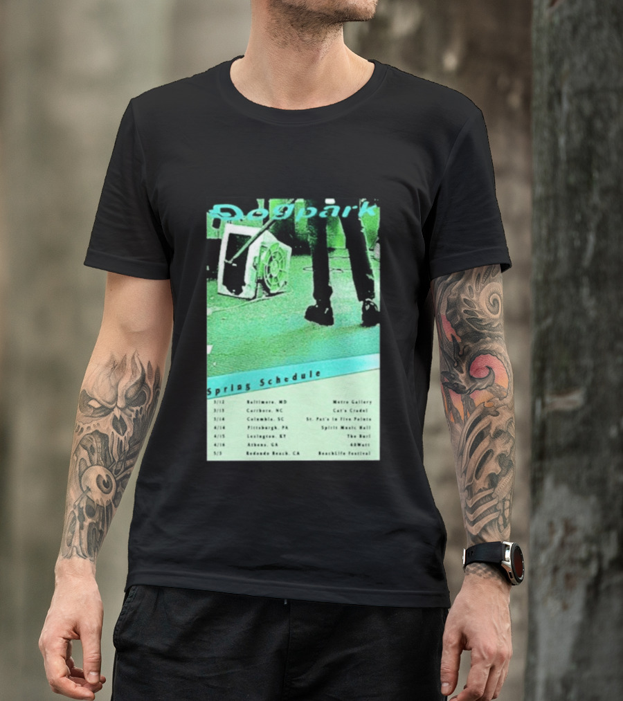 Dogpark Spring Schedule Tour 2026 Baltimore Carrboro Columbia Pittsburgh Lexington Athens Redondo Beach T-Shirt