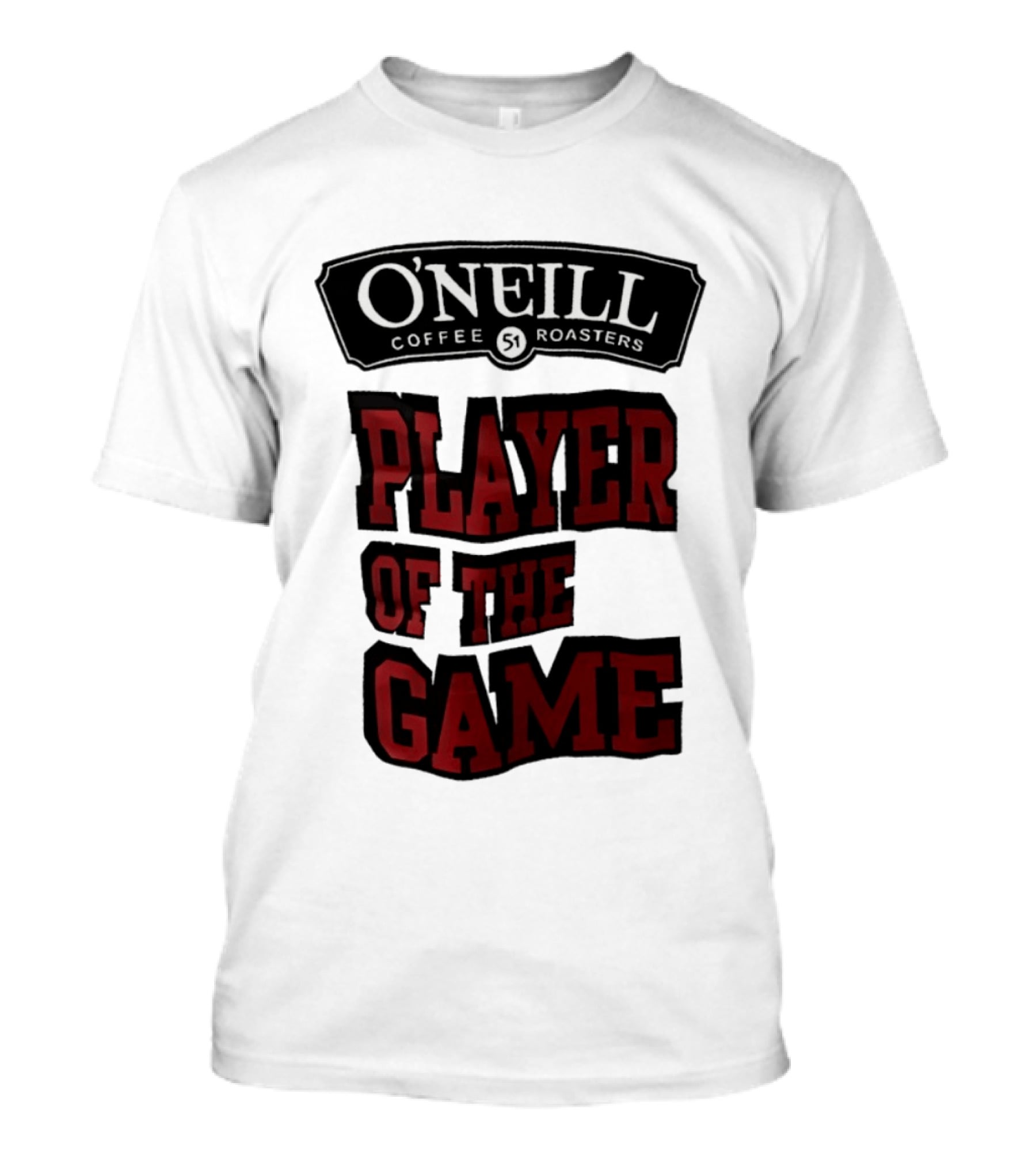 O'Neill Coffee Roasters Player Of The Game 51 T-Shirt
