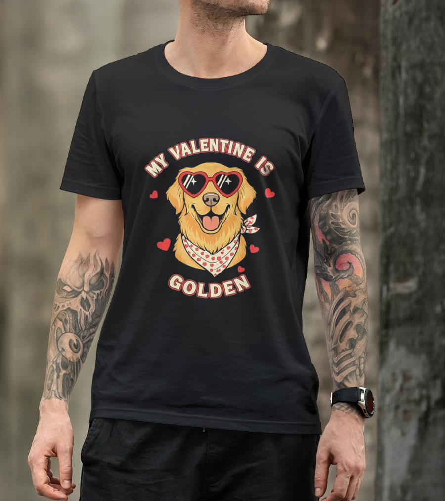 My Valentine Is Golden Retriever With Heart Sunglasses T-Shirt