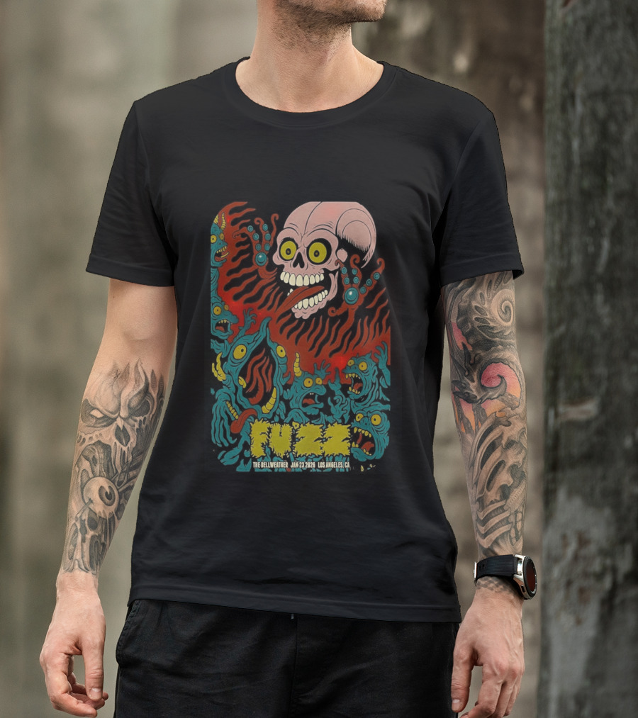 Fuzz Tour Skull Monster Art Los Angeles CA Jan 23 2026 T-Shirt