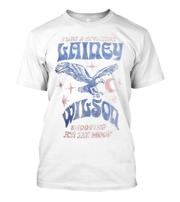 I Was A Lonestar Lainey Wilson Shooting For The Moon Eagle T-Shirt