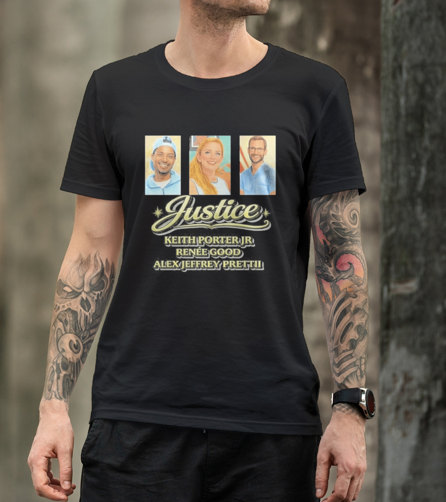 Justice For Keith Porter Renee Good Alex Pretti T-Shirt