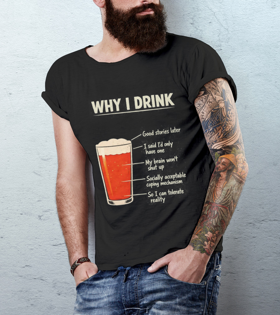 Why I Drink Beer Level Chart Vintage Humor T-Shirt
