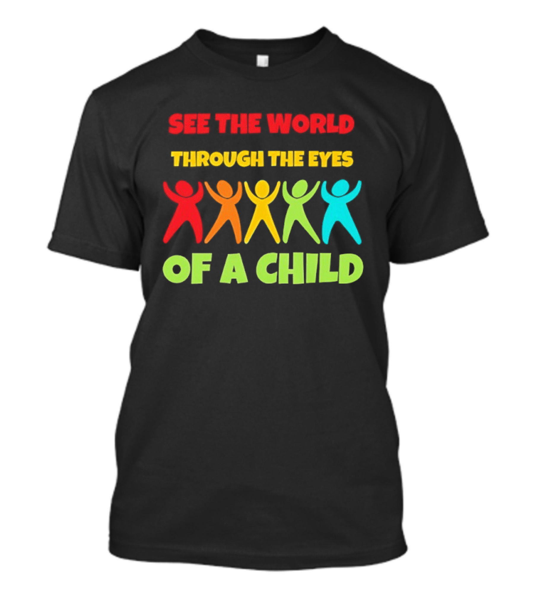 See The World Through The Eyes Of A Child With Colorful Figures T-Shirt
