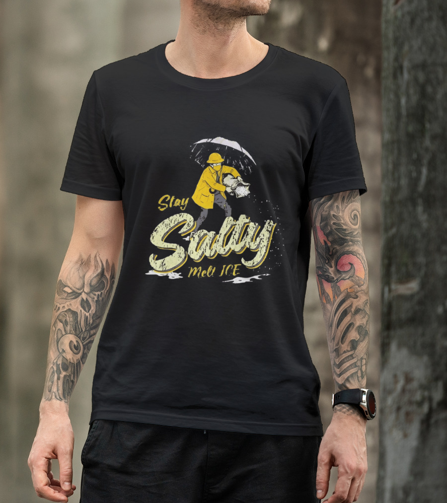 Stay Salty Firefighter Emphasis On Melting ICE T-Shirt