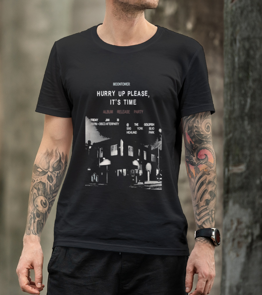 Moontower Hurry Up Please It's Time Highland Park California January 30 2026 T-Shirt