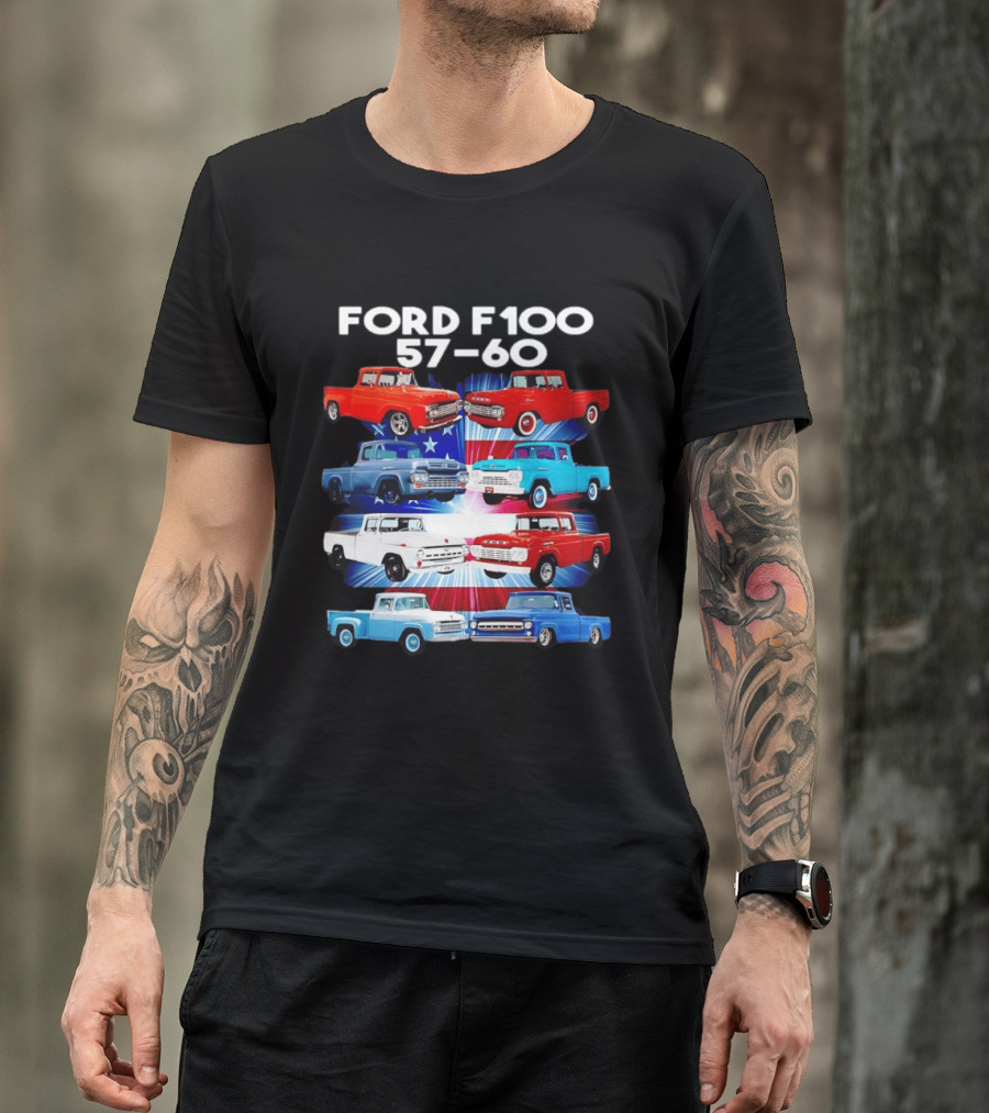 Ford F100 57 60 Classic American Pickup Truck Collection T-Shirt