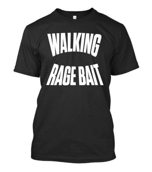 Walking Rage Bait Typography Bold White T-Shirt