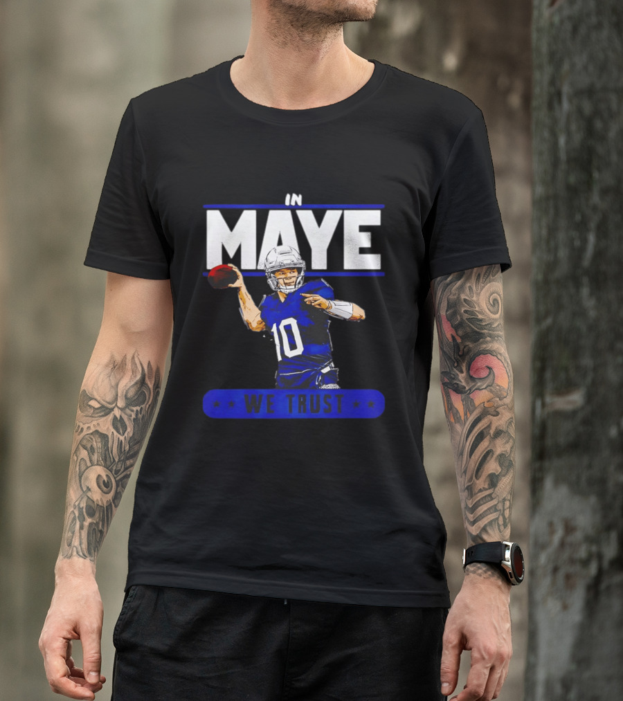 MAYE In We Trust New England Patriots Football T-Shirt