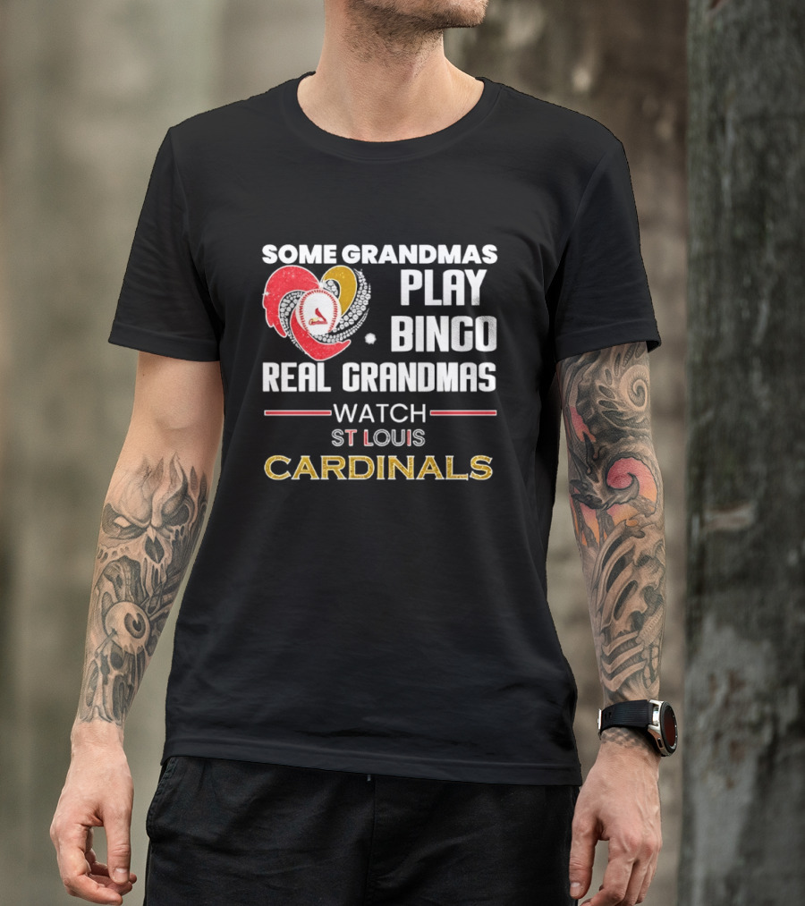 Some Grandmas Play Bingo Real Grandmas St Louis Cardinals Diamond Heart Shape T-Shirt