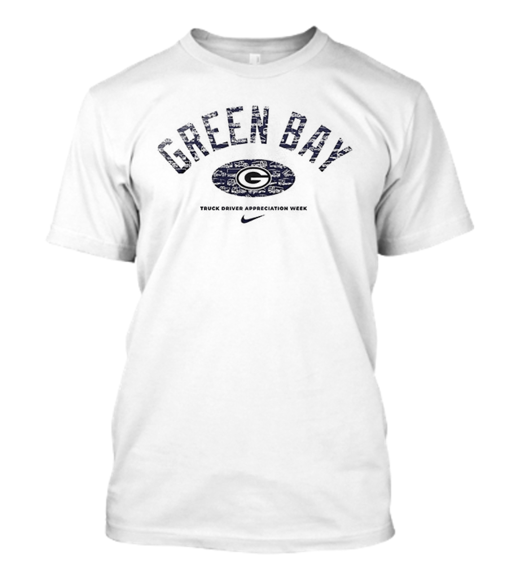 Green Bay Packers Appreciation Week Truck Drivers T-Shirt
