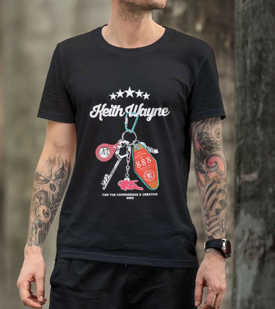 Keith Wayne 8888 Courageous Creative Keychain T-Shirt