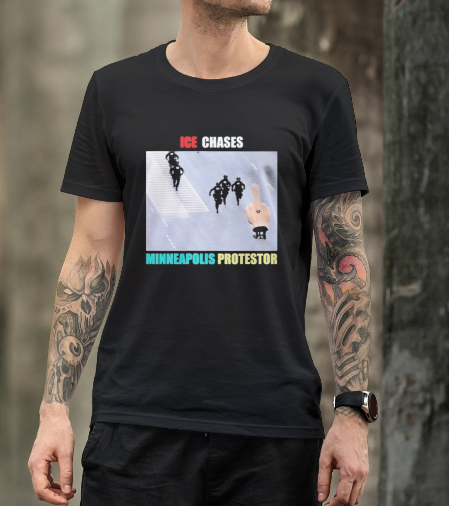 ICE Chases Minneapolis Protestor Middle Finger Gesture T-Shirt