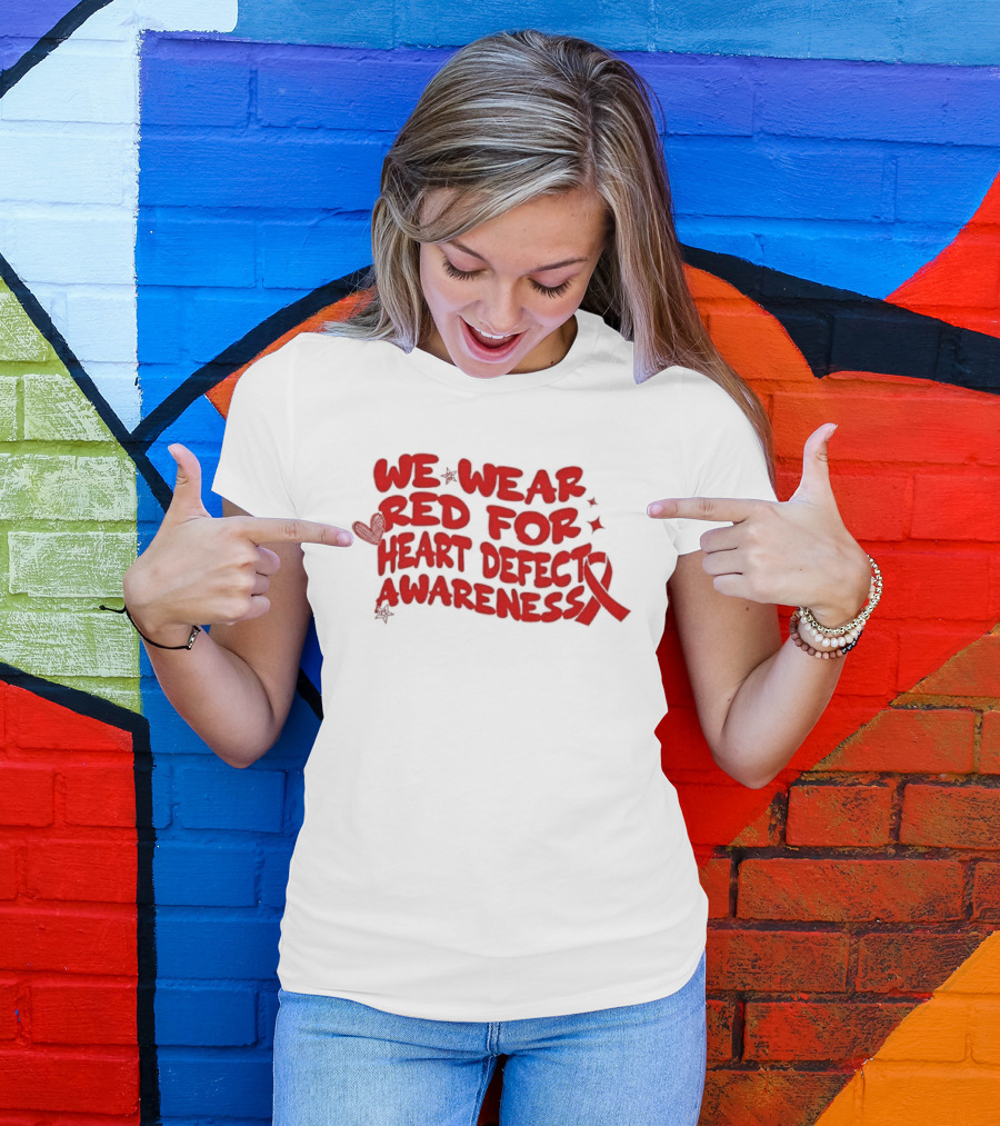 We Wear Red Heart Defect Awareness Ribbon T-Shirt