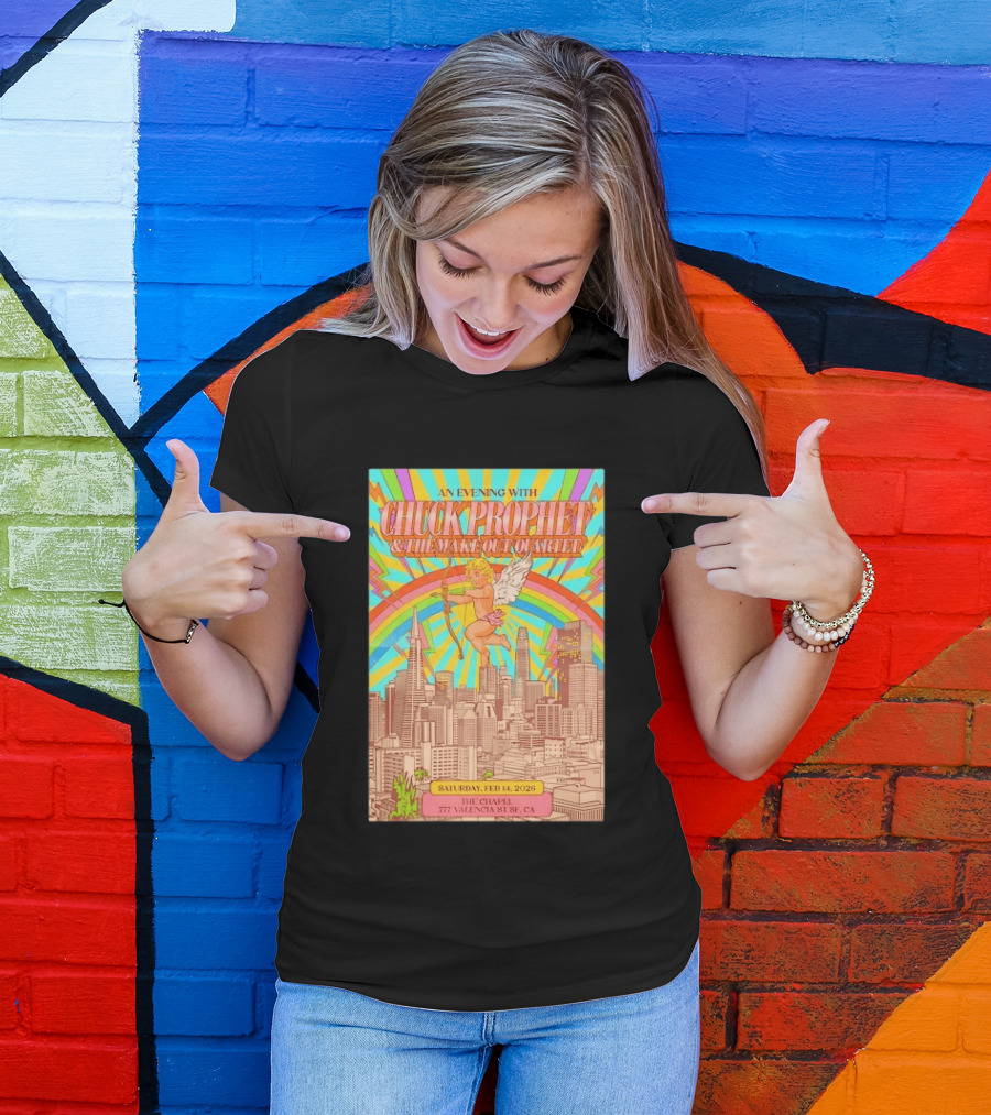 An Evening With Chuck Prophet & The Make Out Quartet Feb 14 2026 San Francisco The Chapel T-Shirt