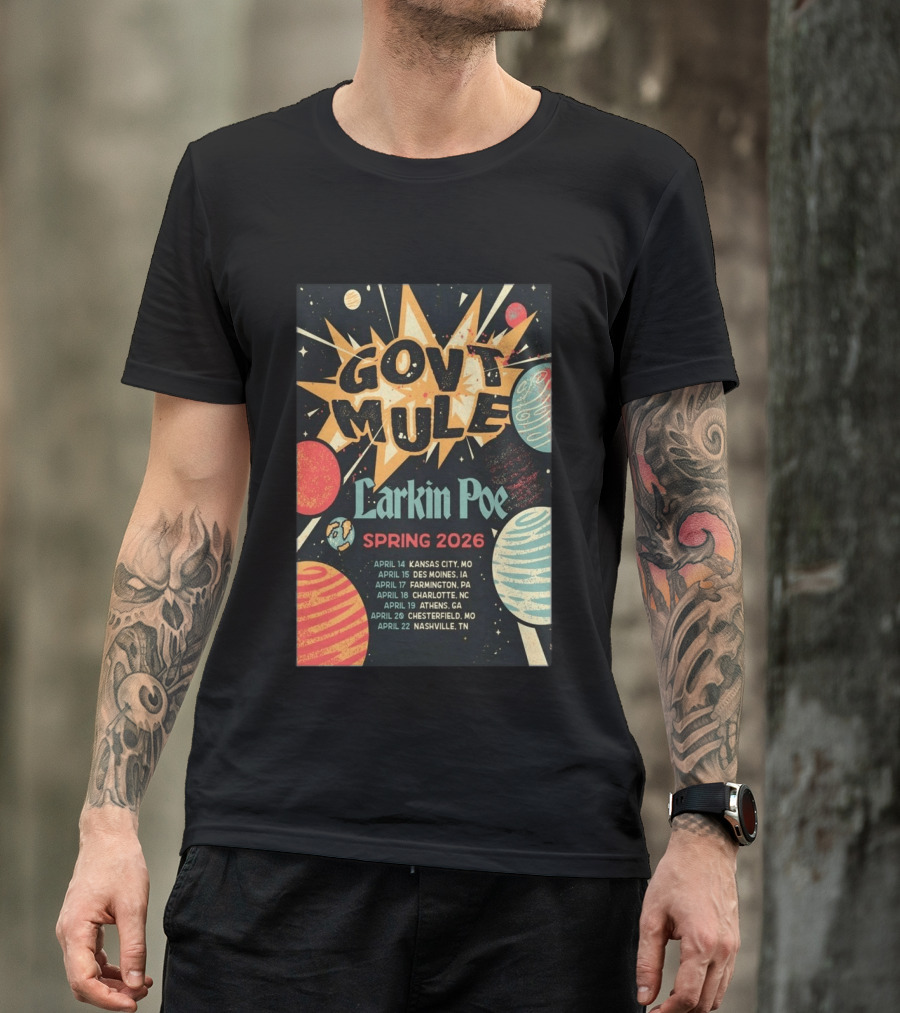 Gov't Mule Larkin Poe Spring 2026 Tour Dates Kansas City Des Moines Farmington Charlotte Athens Chesterfield Nashville T-Shirt