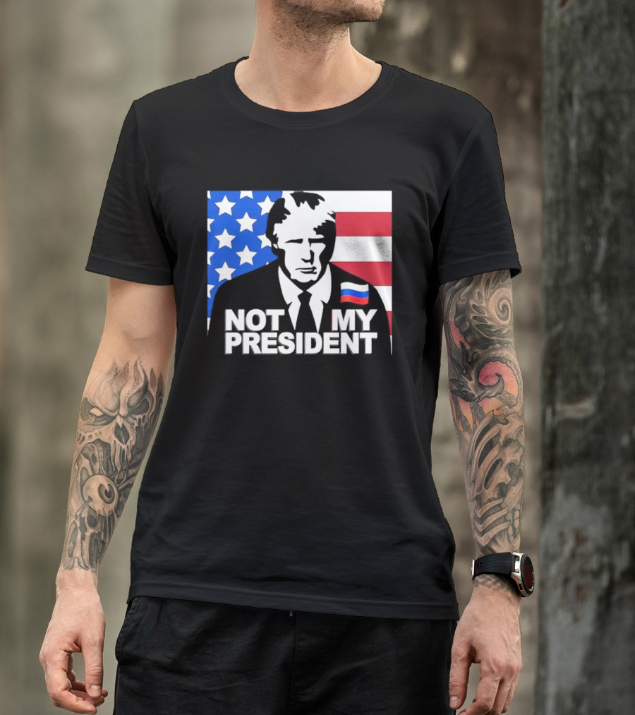 Not My President USA Flag American Russian T-Shirt