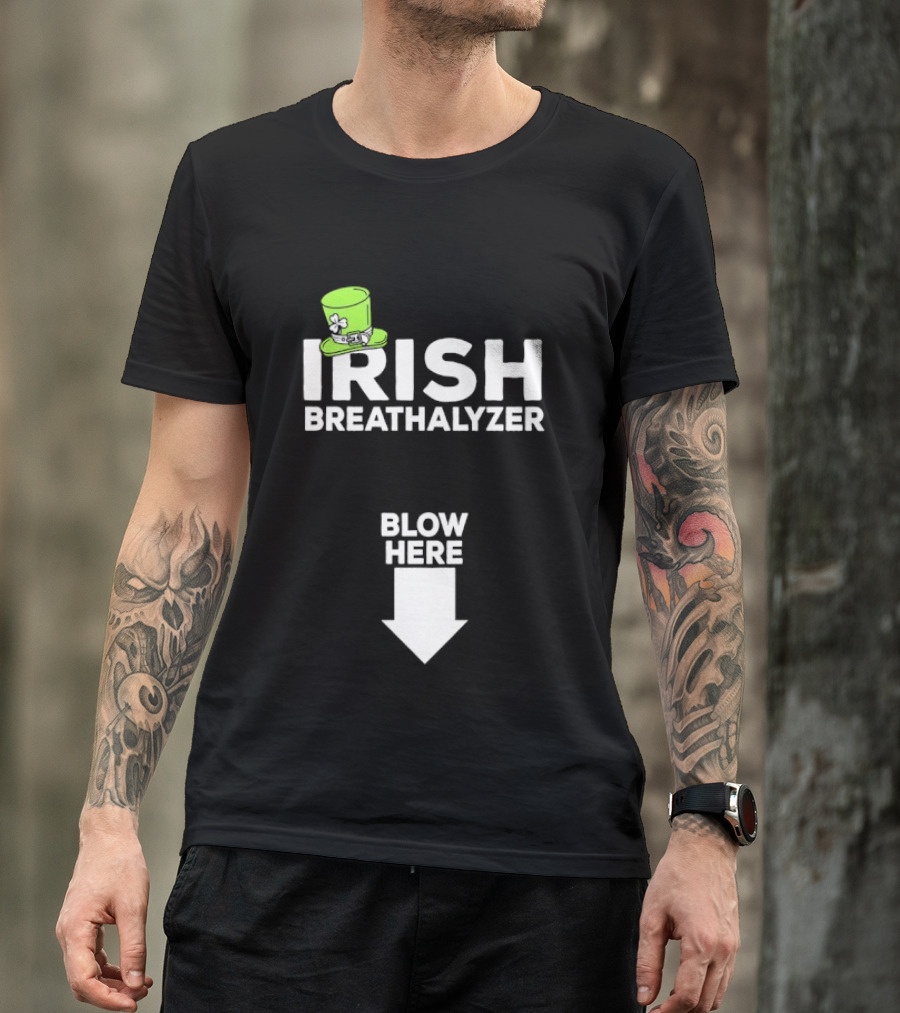 Irish Breathalyzer Blow Here St Patrick's Hat T-Shirt