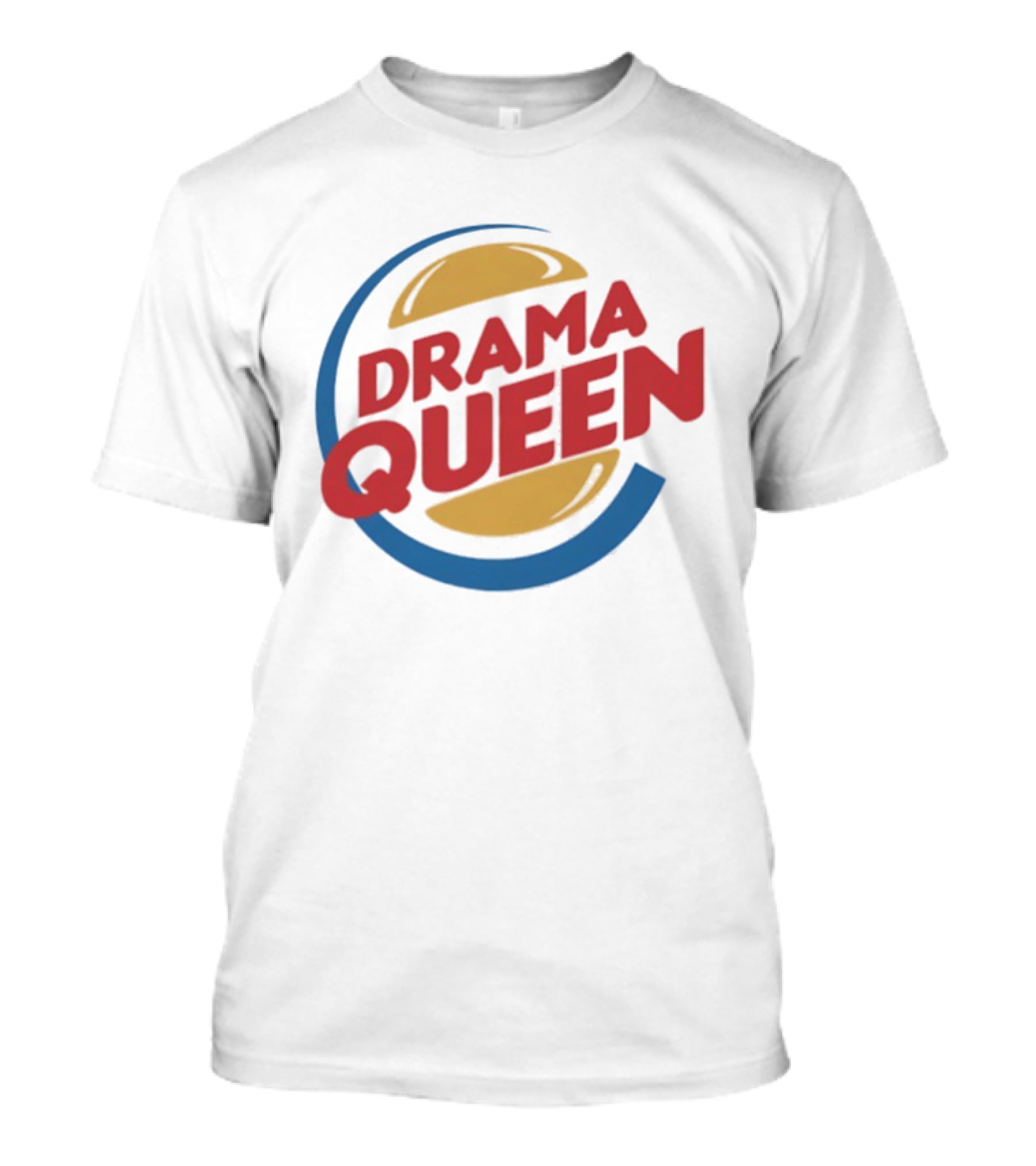 Drama Queen Burger T-Shirt