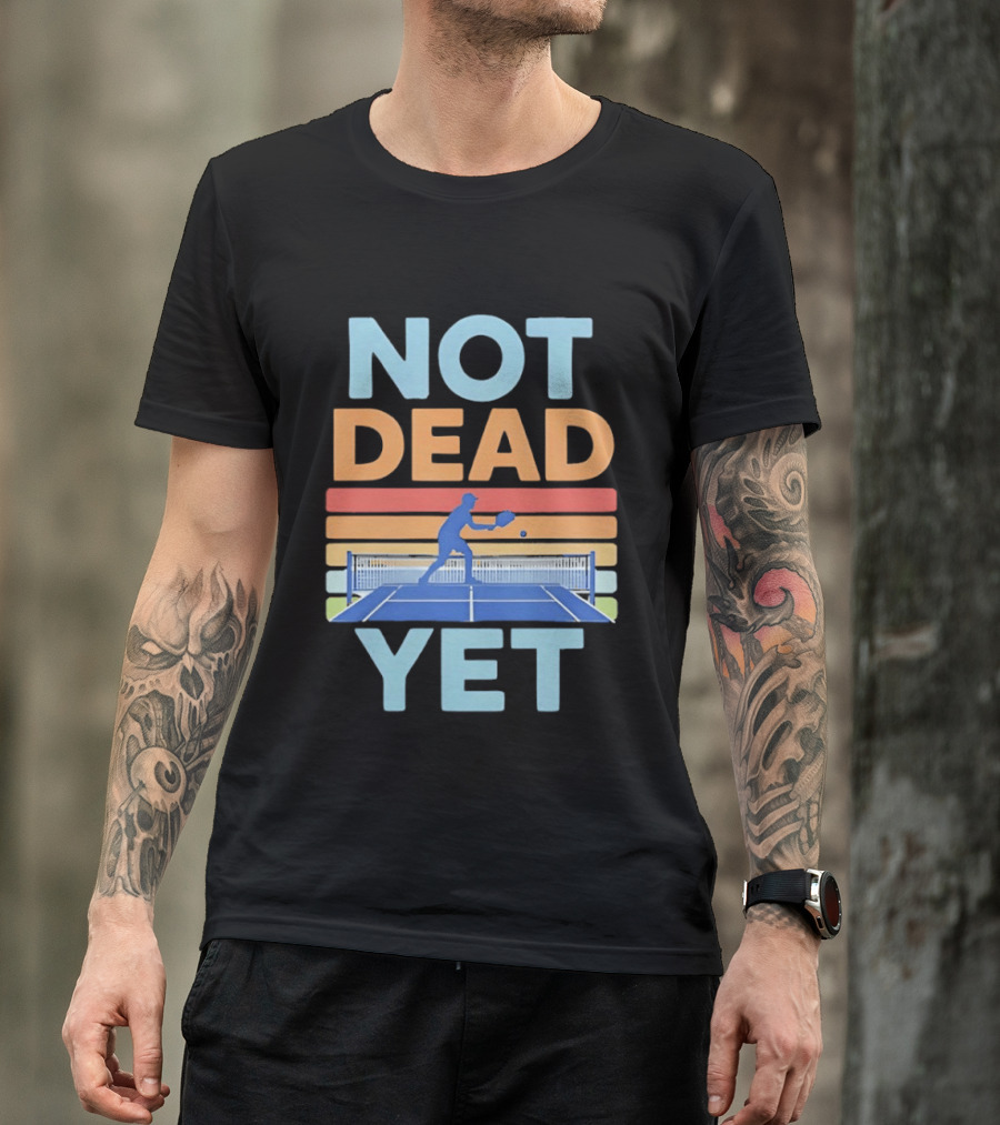 Not Dead Yet Pickleball Player Retro Court T-Shirt