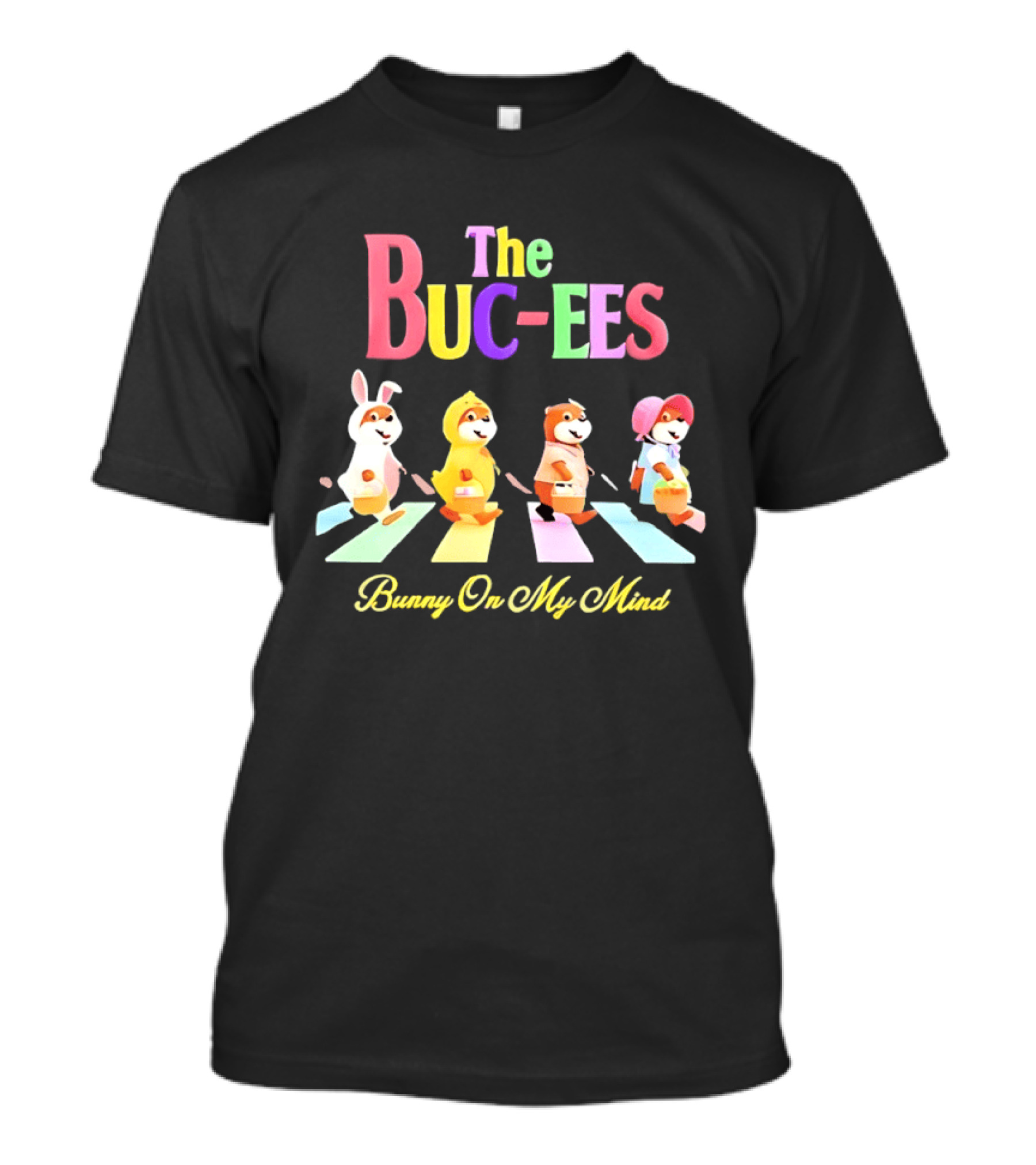 The Buc Ees Bunny On My Mind Easter Parade T-Shirt