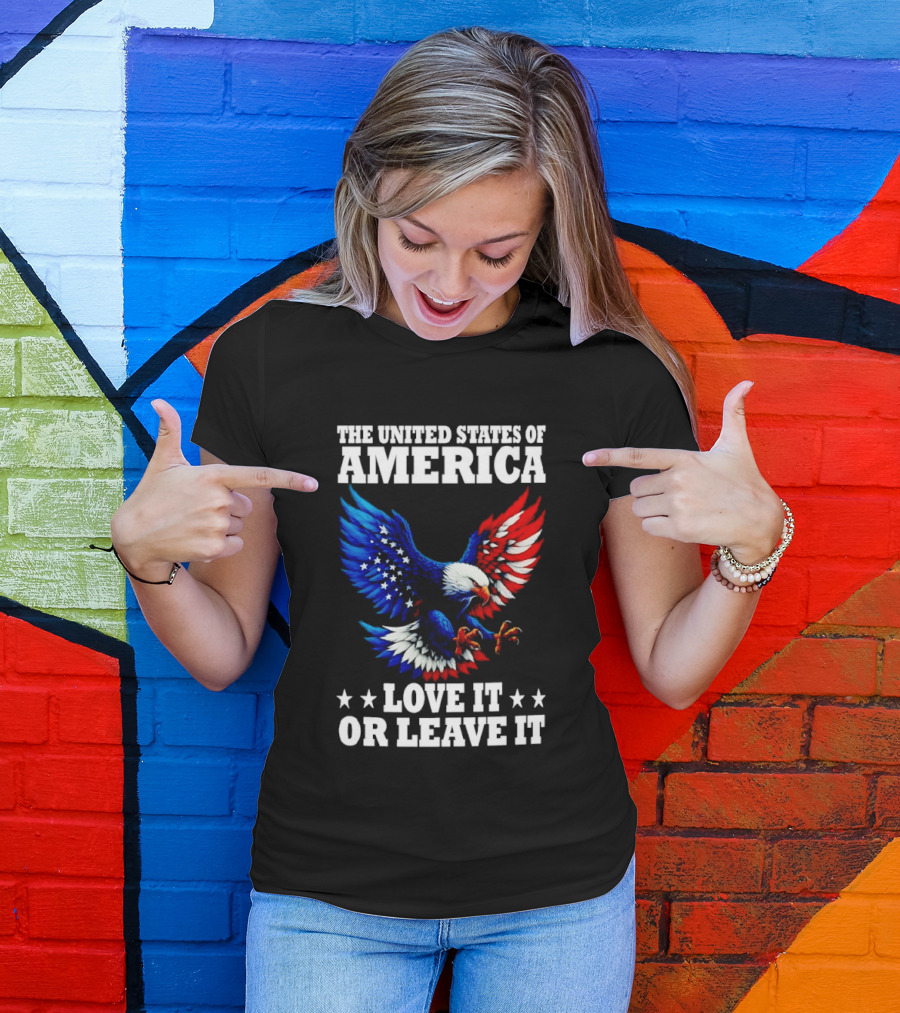 The United States Of America Eagle Stars Stripes Love It Or Leave It T-Shirt