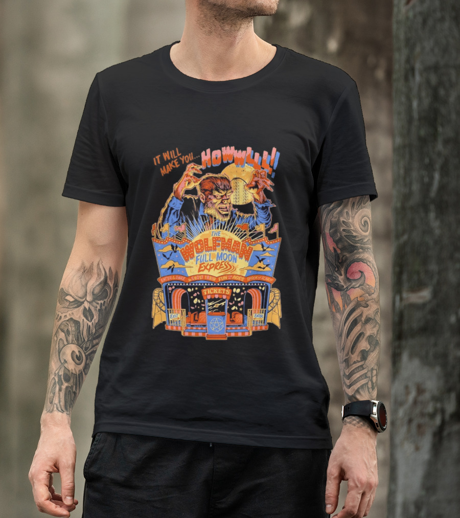 The Wolfman Full Moon Express Howl Enter If You Dare Ghost Train Spooky Scary Fun T-Shirt